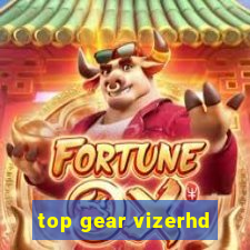 top gear vizerhd