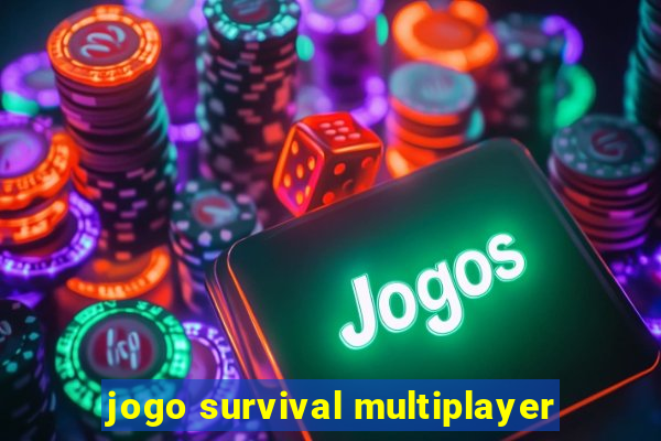 jogo survival multiplayer