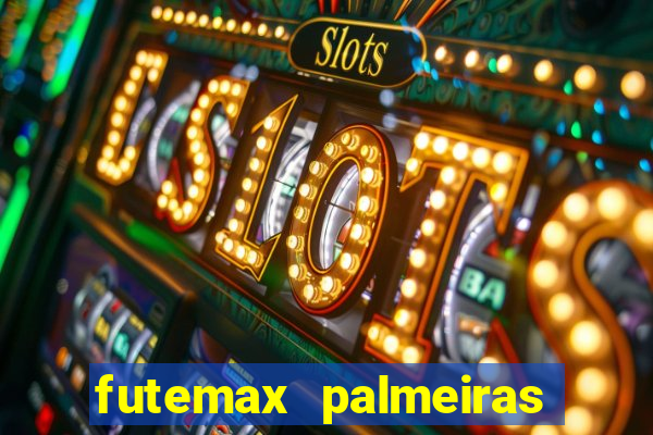 futemax palmeiras ao vivo