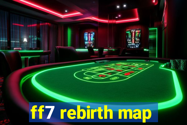 ff7 rebirth map