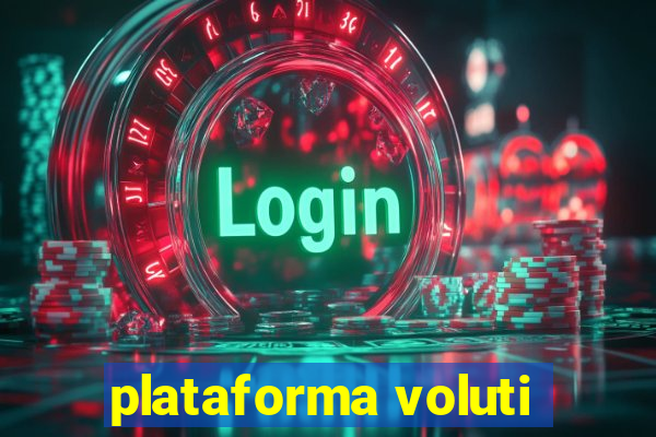 plataforma voluti