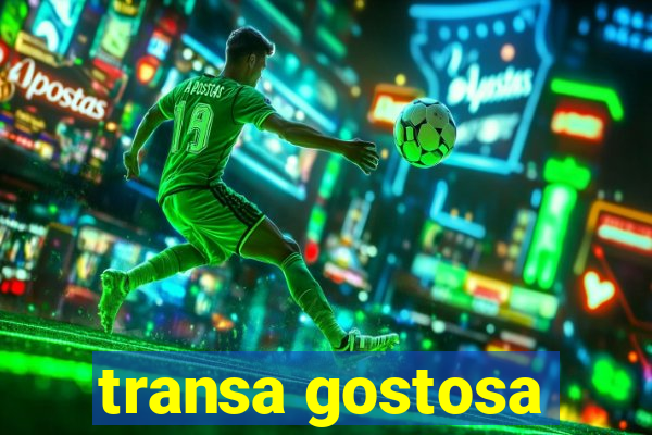 transa gostosa