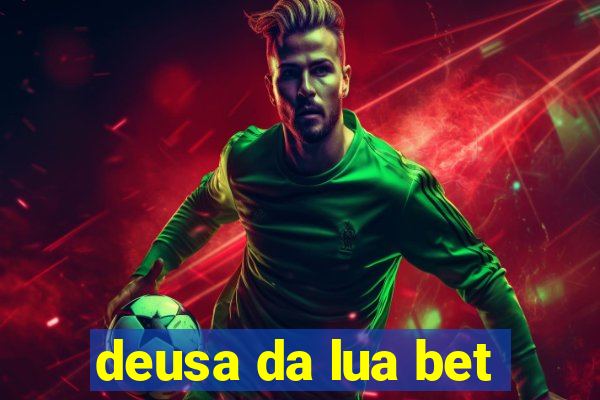 deusa da lua bet