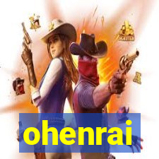 ohenrai