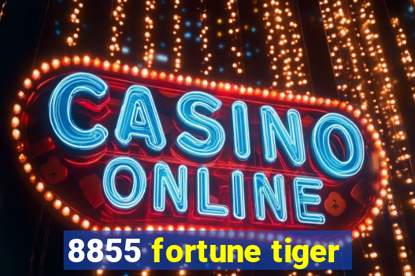 8855 fortune tiger