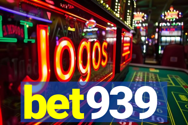 bet939