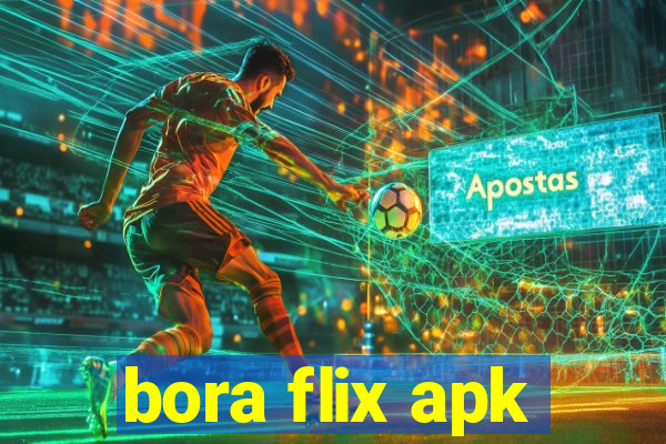 bora flix apk