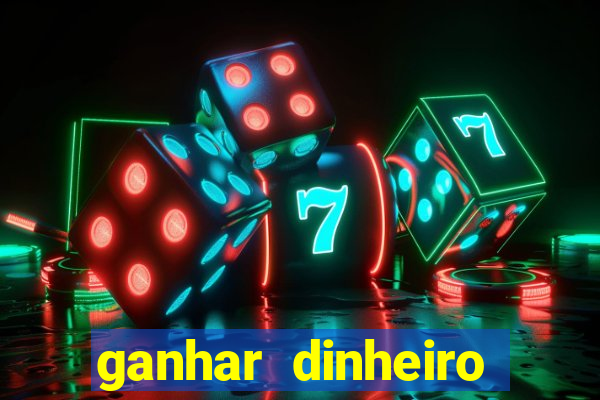 ganhar dinheiro jogando sem deposito