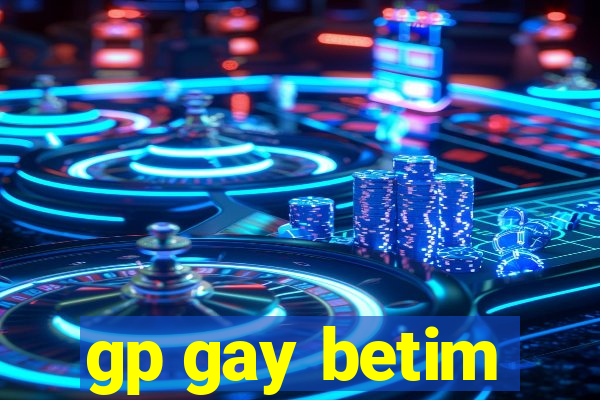 gp gay betim