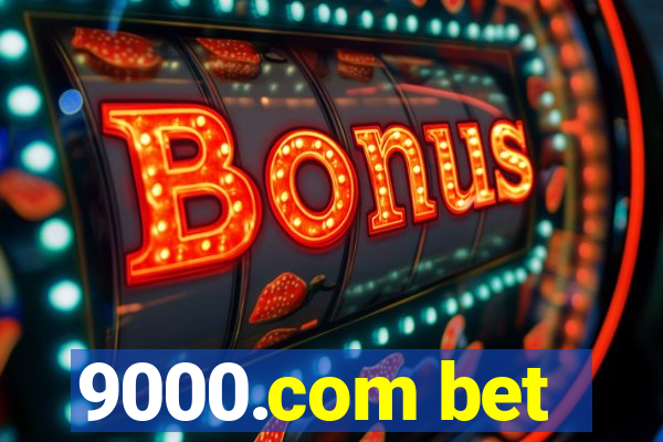 9000.com bet