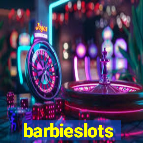 barbieslots