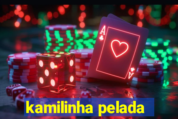 kamilinha pelada