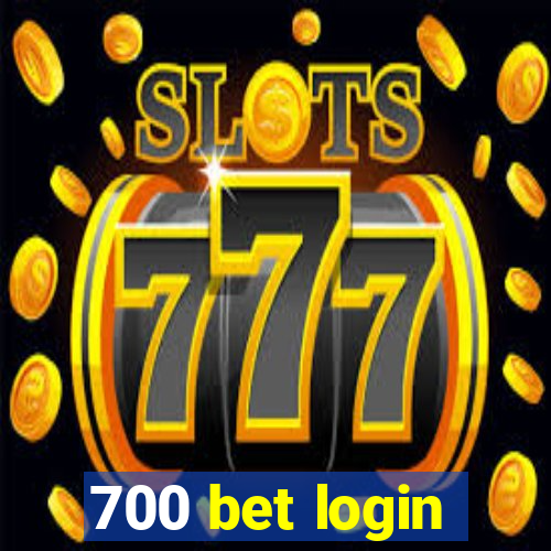 700 bet login