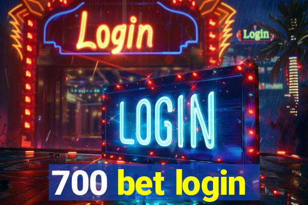 700 bet login