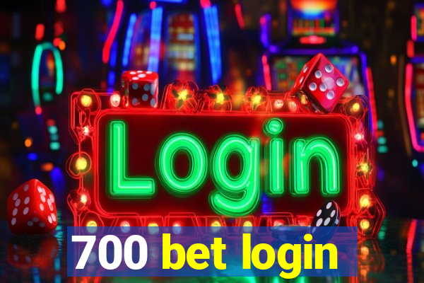 700 bet login