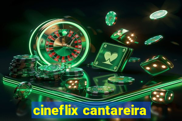 cineflix cantareira