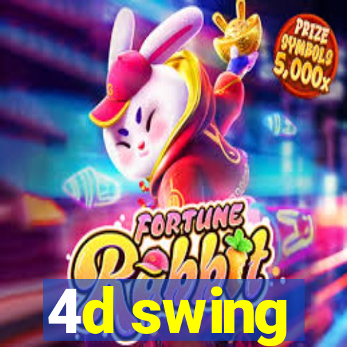 4d swing