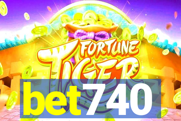 bet740