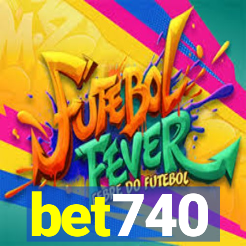 bet740