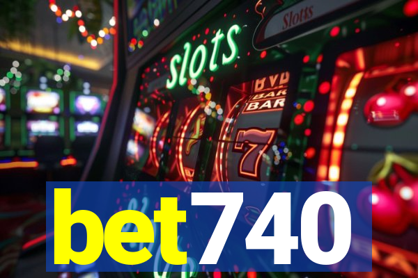 bet740