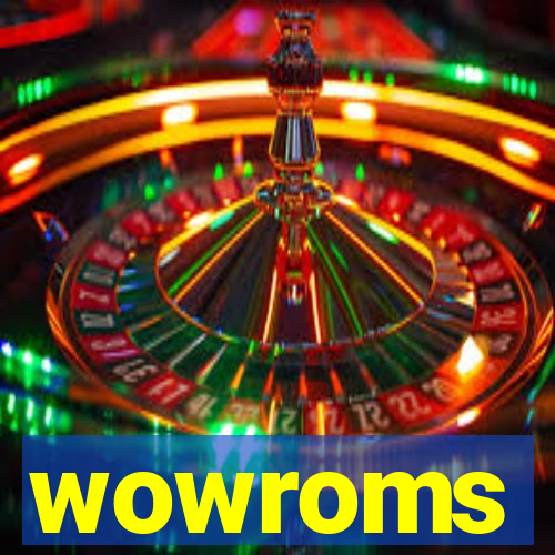 wowroms