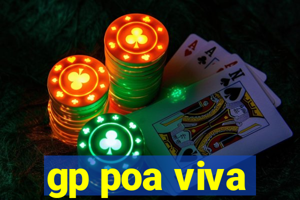 gp poa viva