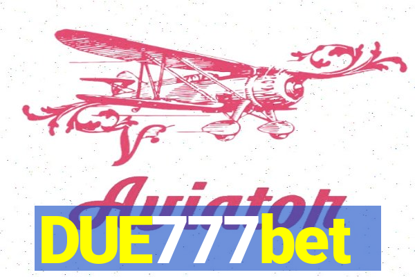 DUE777bet