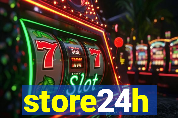 store24h