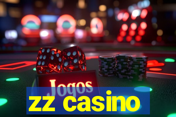 zz casino