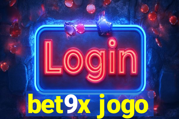 bet9x jogo