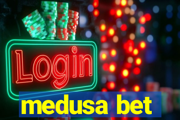 medusa bet