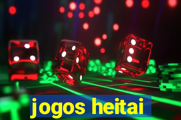 jogos heitai