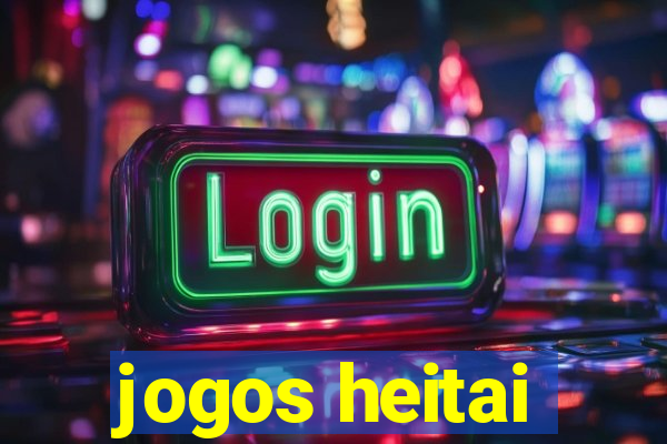 jogos heitai