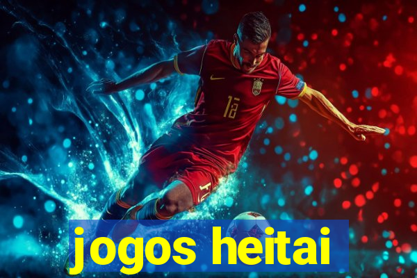 jogos heitai