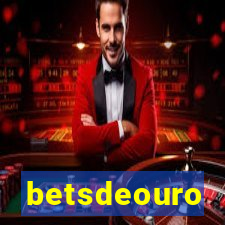 betsdeouro