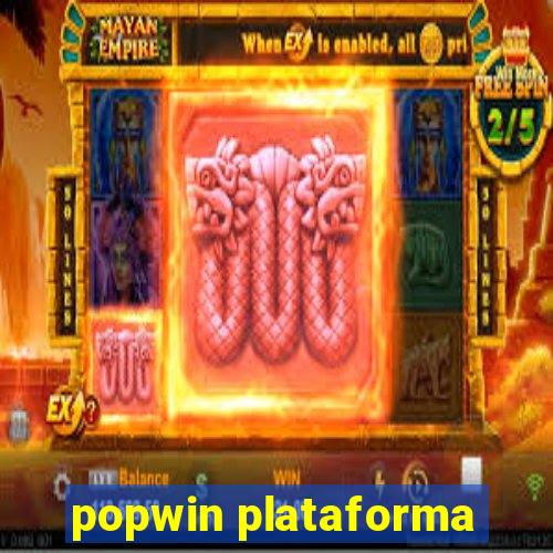 popwin plataforma