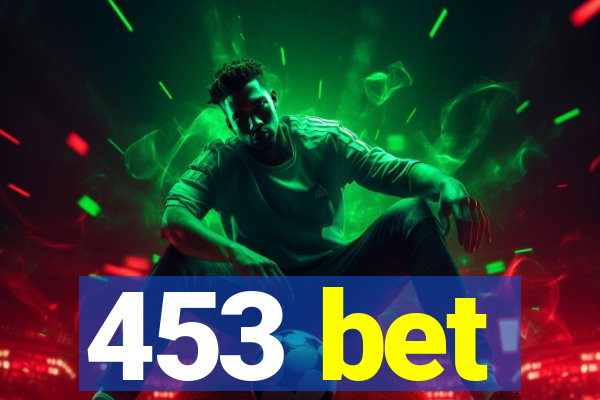 453 bet