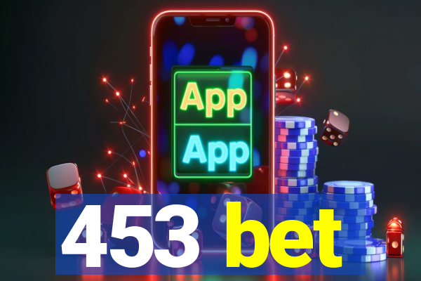 453 bet