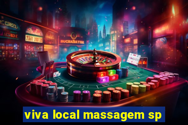 viva local massagem sp