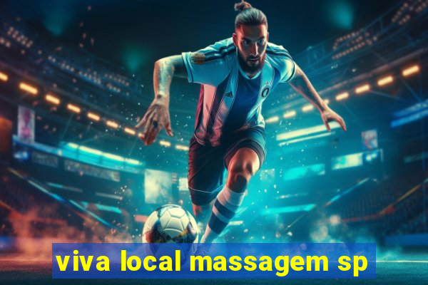 viva local massagem sp