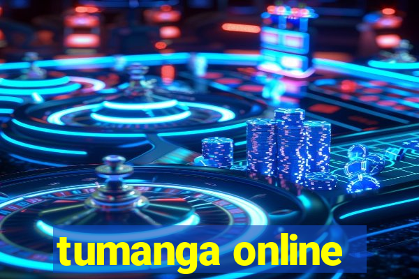 tumanga online