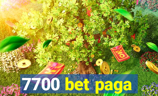 7700 bet paga