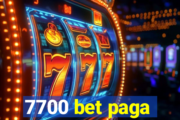 7700 bet paga