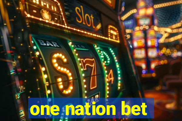 one nation bet