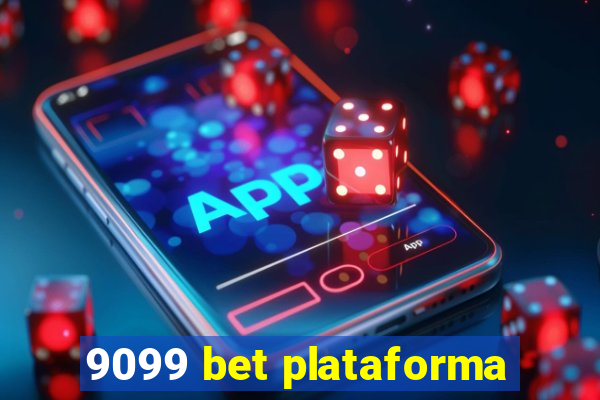 9099 bet plataforma