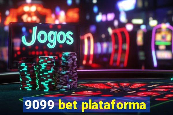 9099 bet plataforma