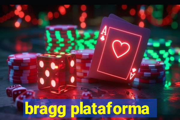 bragg plataforma