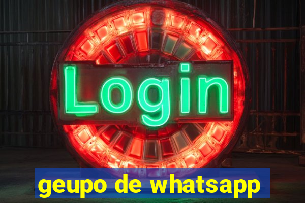 geupo de whatsapp