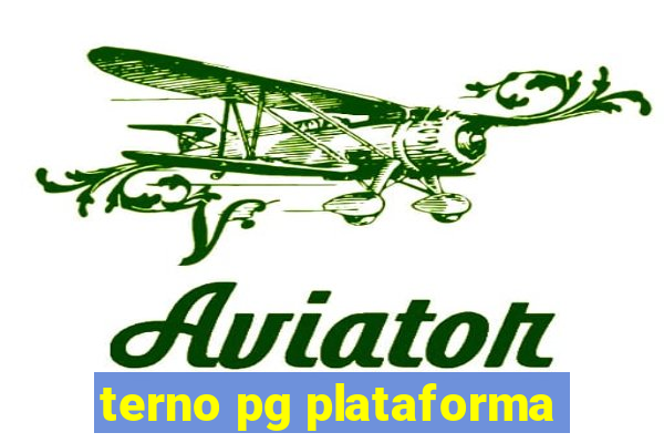 terno pg plataforma