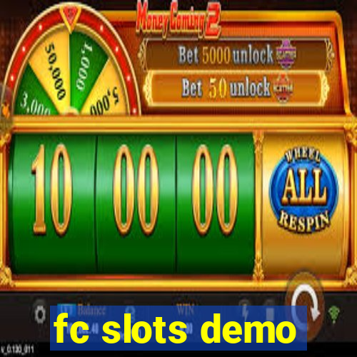 fc slots demo